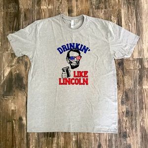 🇺🇸Drinkin’ Like Lincoln 4th of July America shirt unisex size XL
